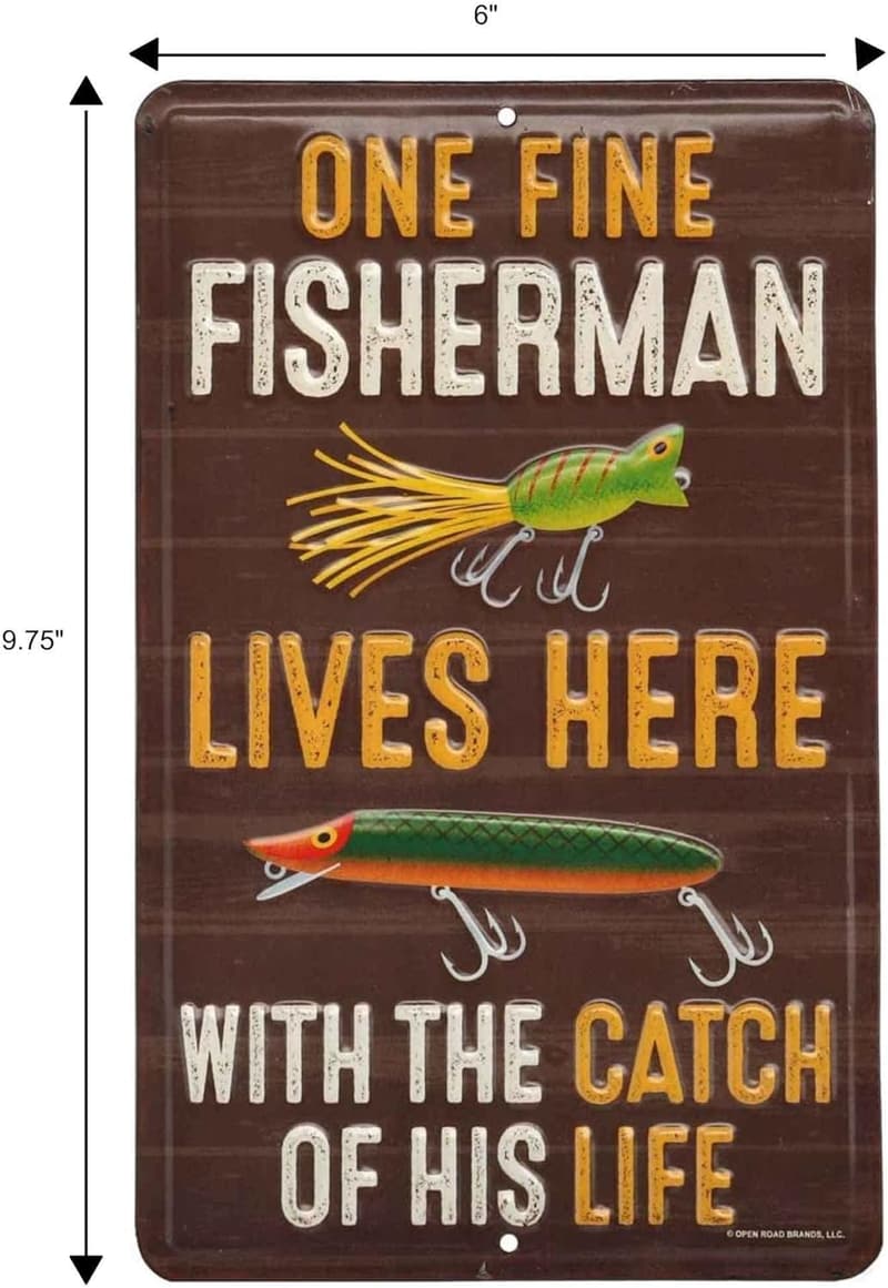 Funny Fishing Metal Sign - Embossed Wall Art for Man Cave