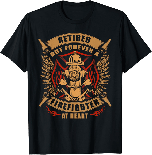 Firefighter Retirement T-Shirt for Heroes at Heart