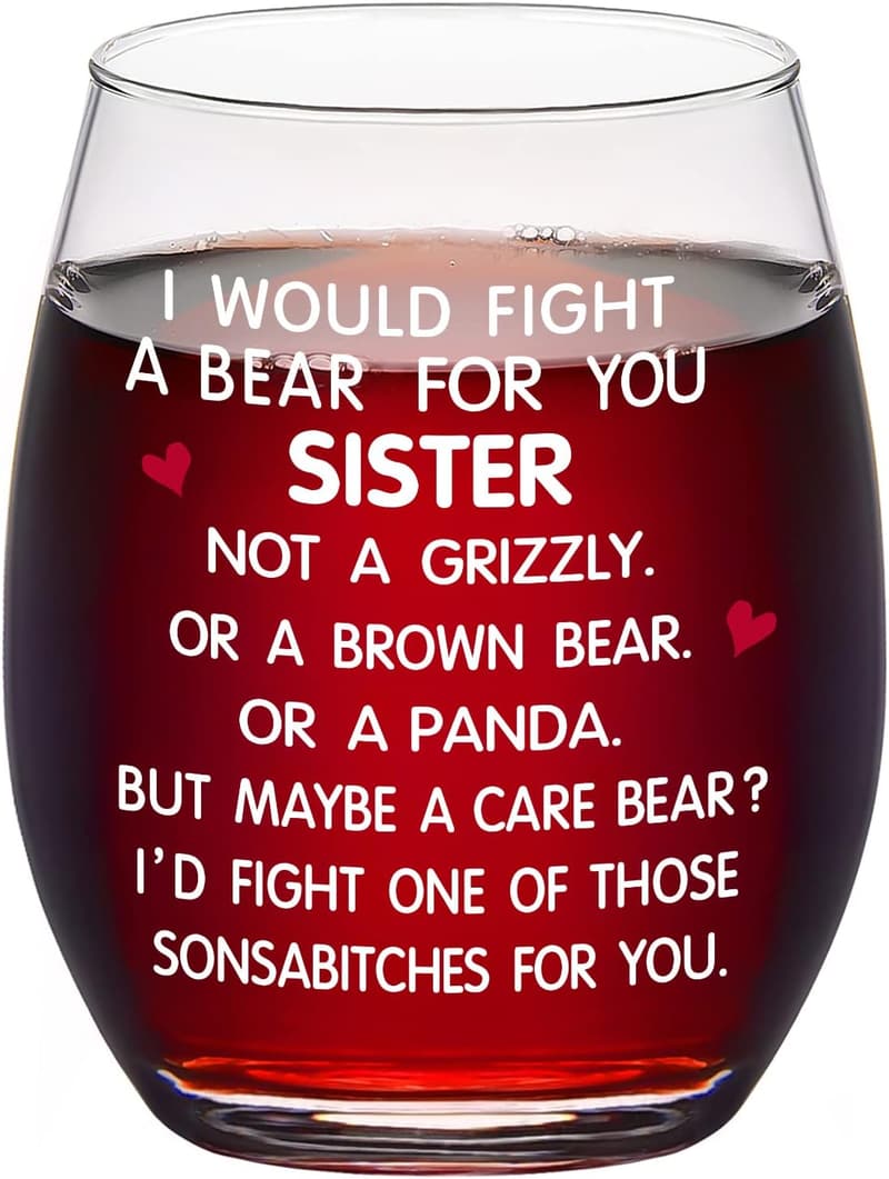 Funny Stemless Wine Glass for Sister – 15 oz Birthday Gift