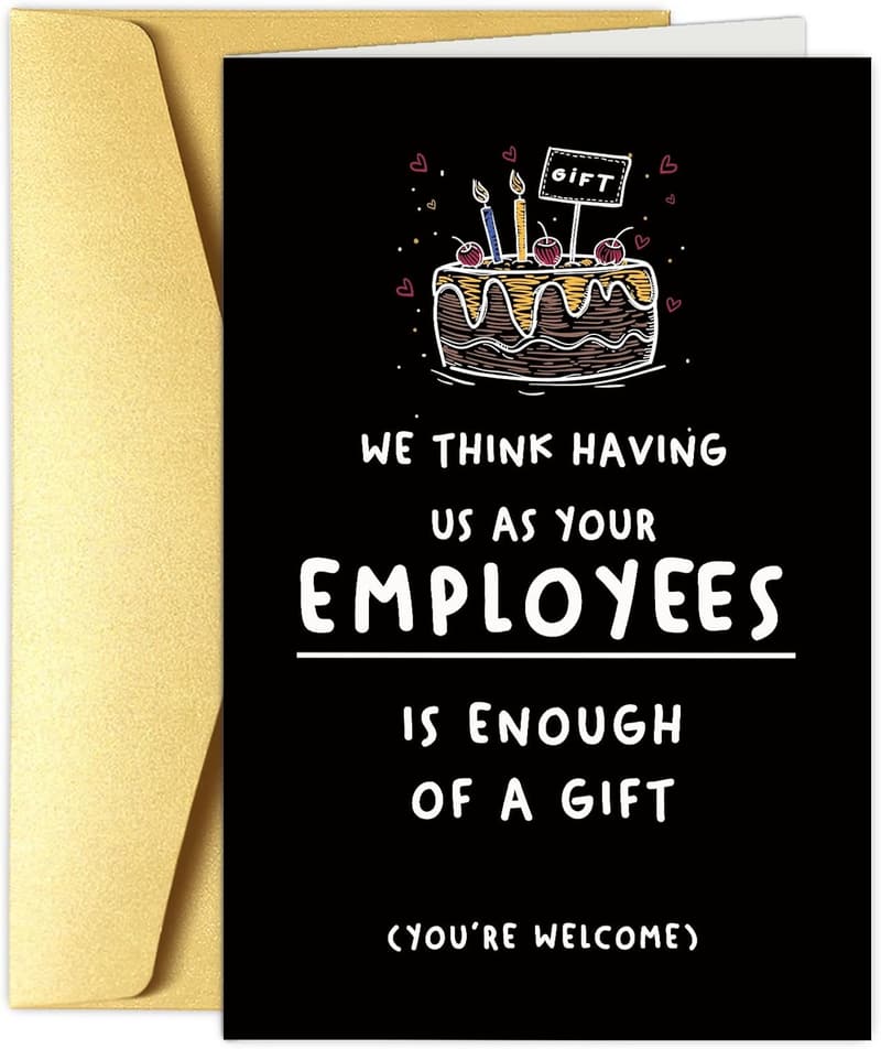 Happy Birthday Card for Boss - Humorous Employee Gift