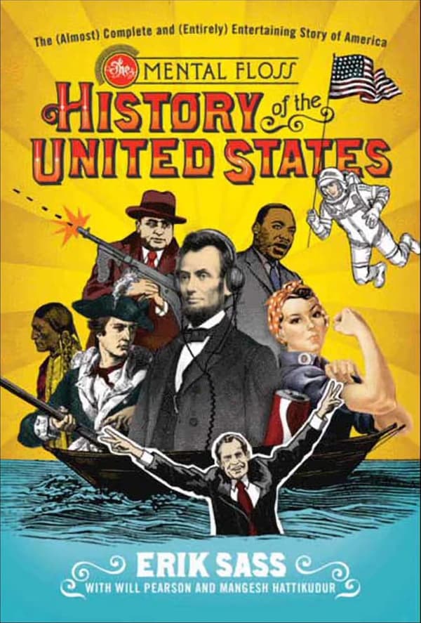 The (Almost) Complete and Entertaining History of the United States