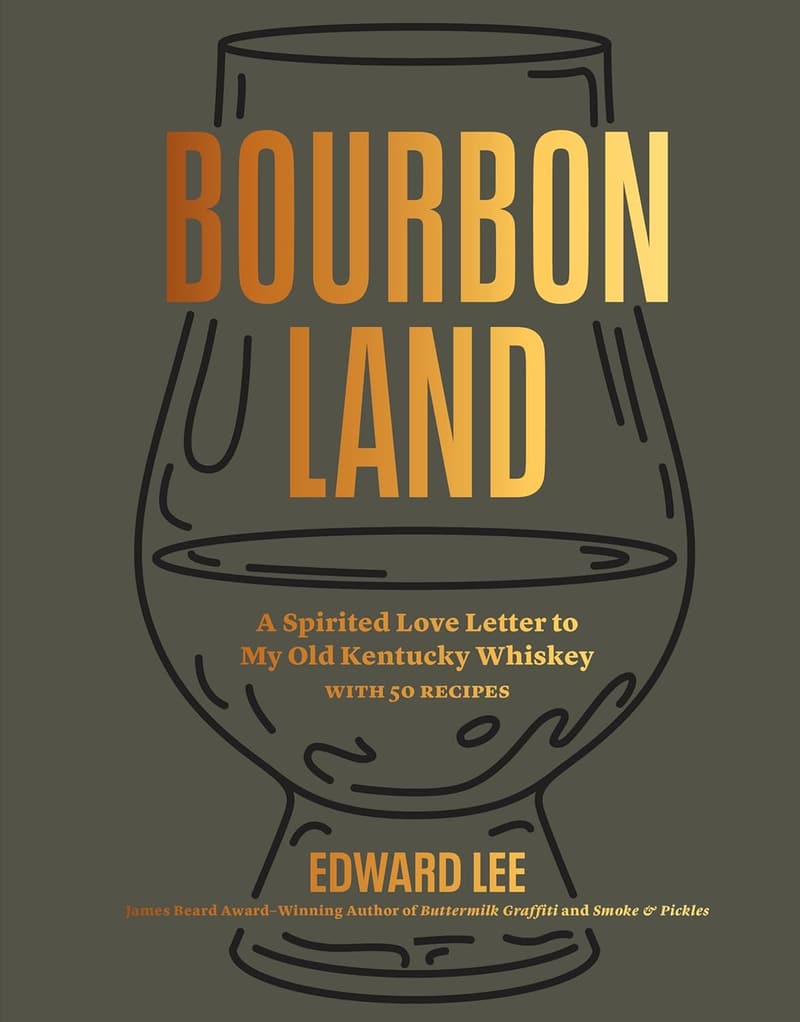 Bourbon Recipe Book: 50 Recipes Celebrating Kentucky Whiskey
