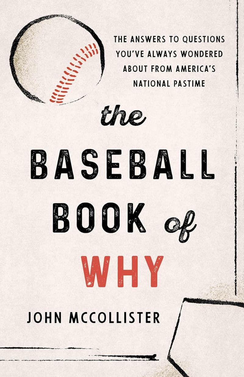 Baseball Book of Why: Fun Facts and Trivia for Fans