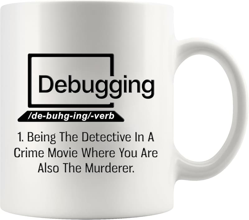 Funny Quote Coffee Mug for Programmers - 11 oz Ceramic Cup
