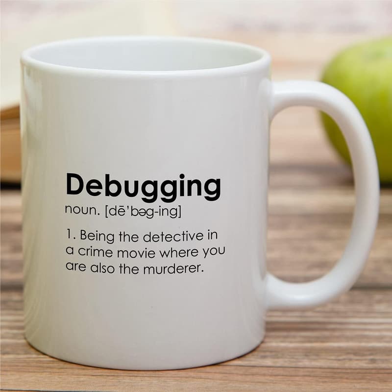 Funny Sarcastic Mug for Programmers - 11 oz Ceramic