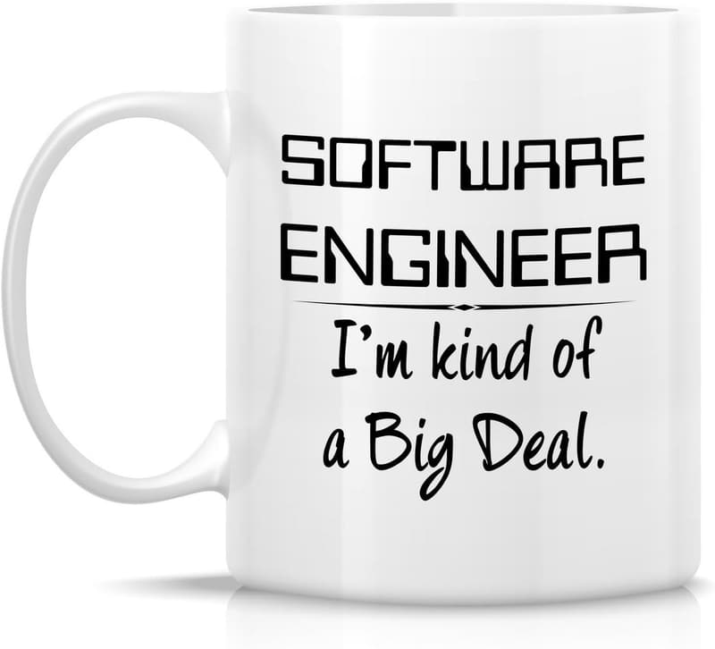 Funny Mug for Software Engineers - 11 oz Sarcastic Coffee Cup