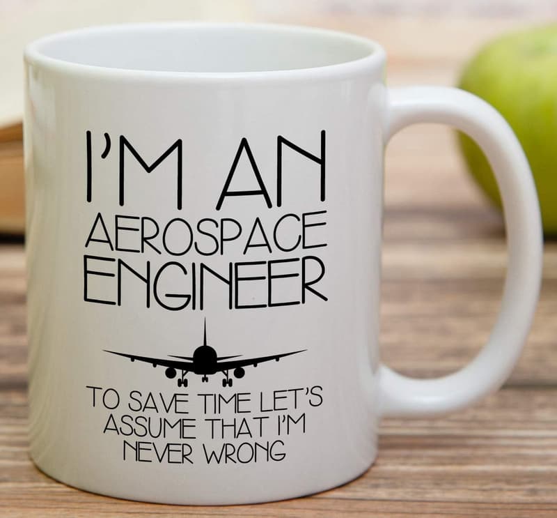 Aerospace Engineer Mug – 11 Oz Ceramic, Funny Birthday Gift