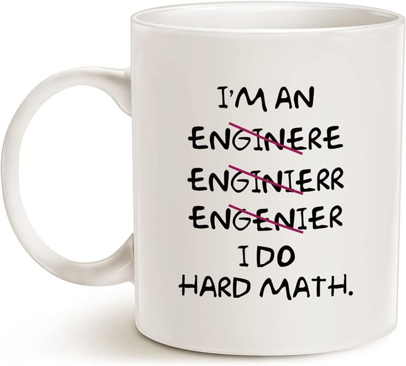 Funny Engineering Coffee Mug - Motivational Gift, 11 Oz