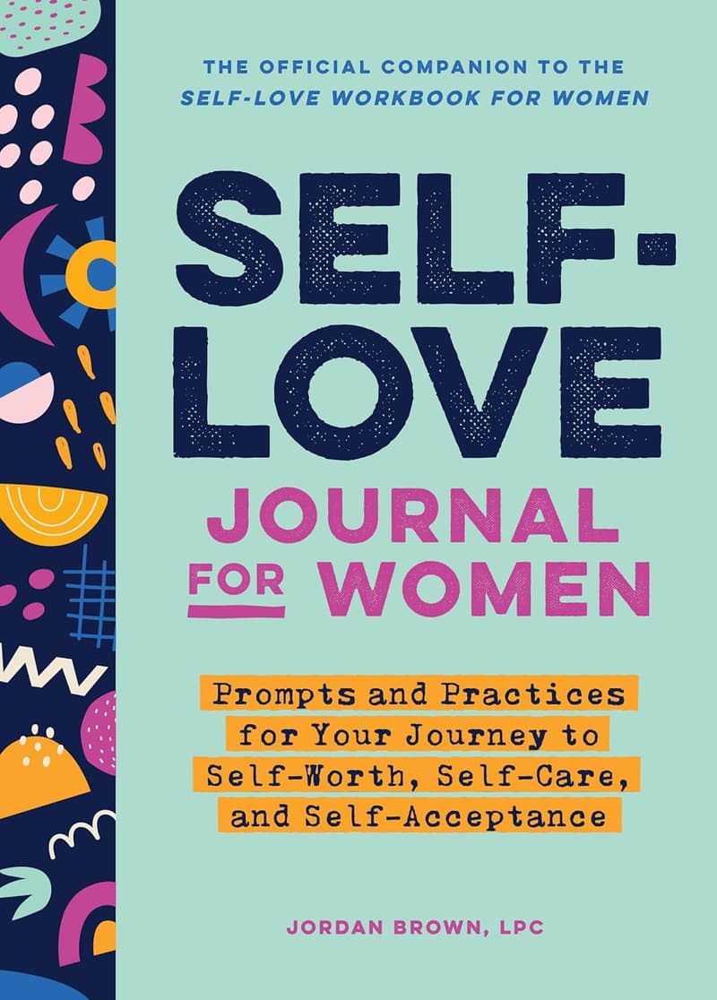Self-Love Journal for Women: Prompts for Self-Care and Acceptance
