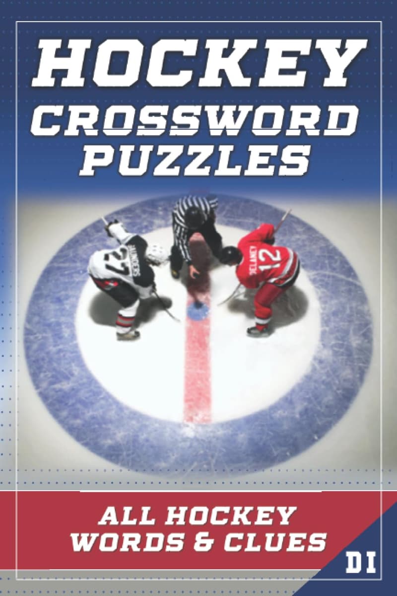 Hockey Crossword Puzzles for All Ages: Players, Teams, Legends