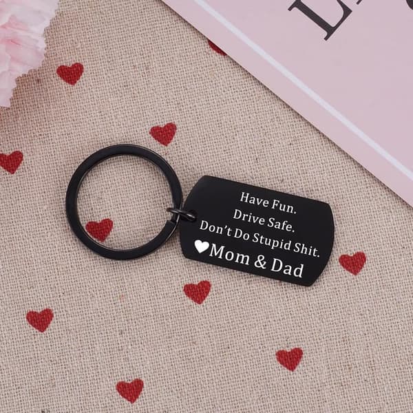 Drive Safe Keychain for New Drivers - Funny Reminder Gift