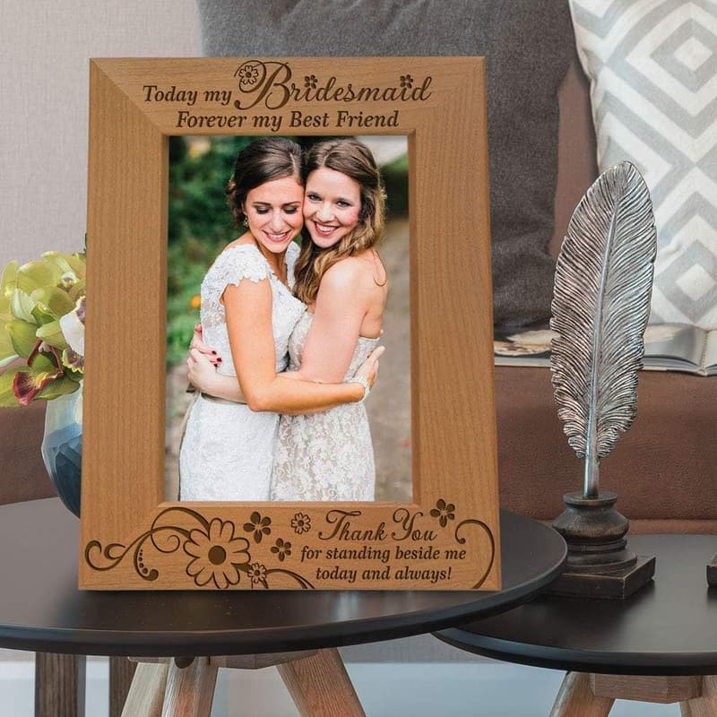 Bridesmaid Wedding Gift - Engraved Wood Picture Frame (4x6)