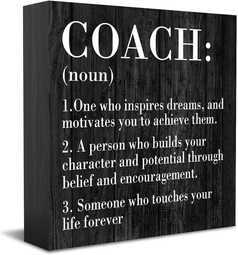Inspirational Black Wood Box Sign for Coaches & Mentors