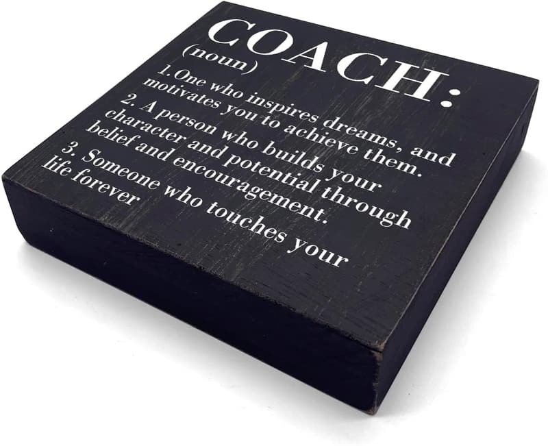 Inspirational Black Wood Box Sign for Coaches & Mentors