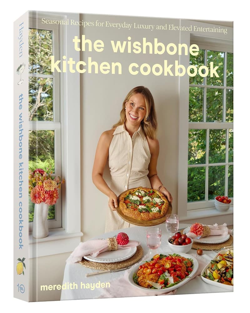 Seasonal Recipes Cookbook for Elevated Everyday Entertaining