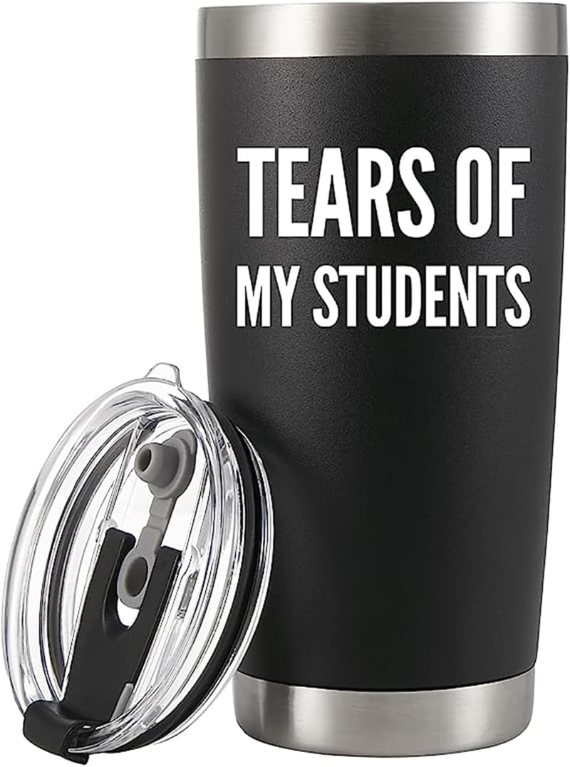 Graduation Gift: Funny Vacuum Insulated Tumbler for Teachers (20 oz)