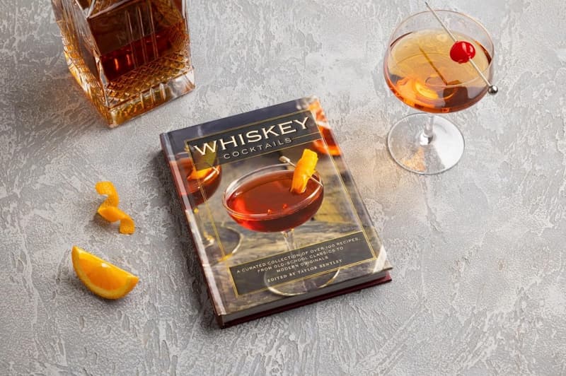 Whiskey Cocktails: 100+ Classic & Modern Recipes