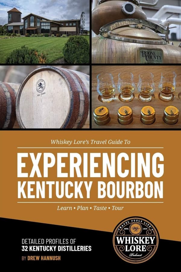Kentucky Bourbon Travel Guide: Taste & Tour Experiences