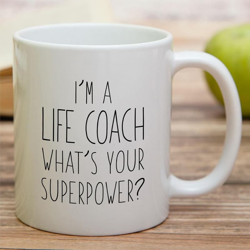 Humorous Life Coach Mug - 