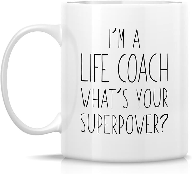 Humorous Life Coach Mug - 