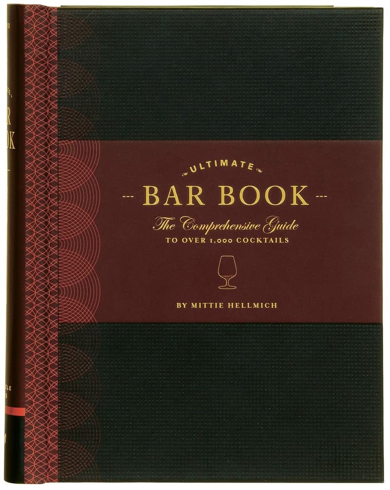 Cocktail Book: The Complete Guide to 1,000+ Recipes