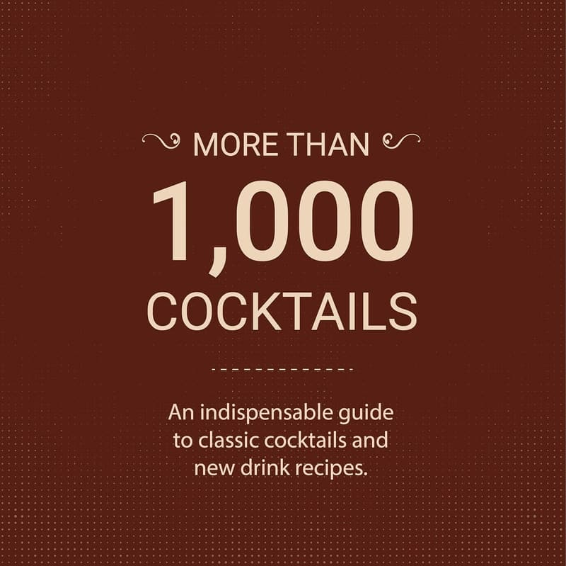 Cocktail Book: The Complete Guide to 1,000+ Recipes