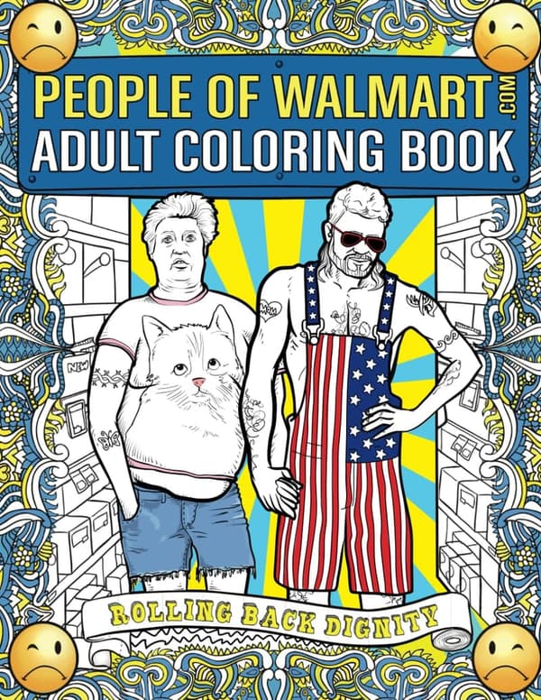 Walmart People Adult Coloring Book: Rolling Back Dignity