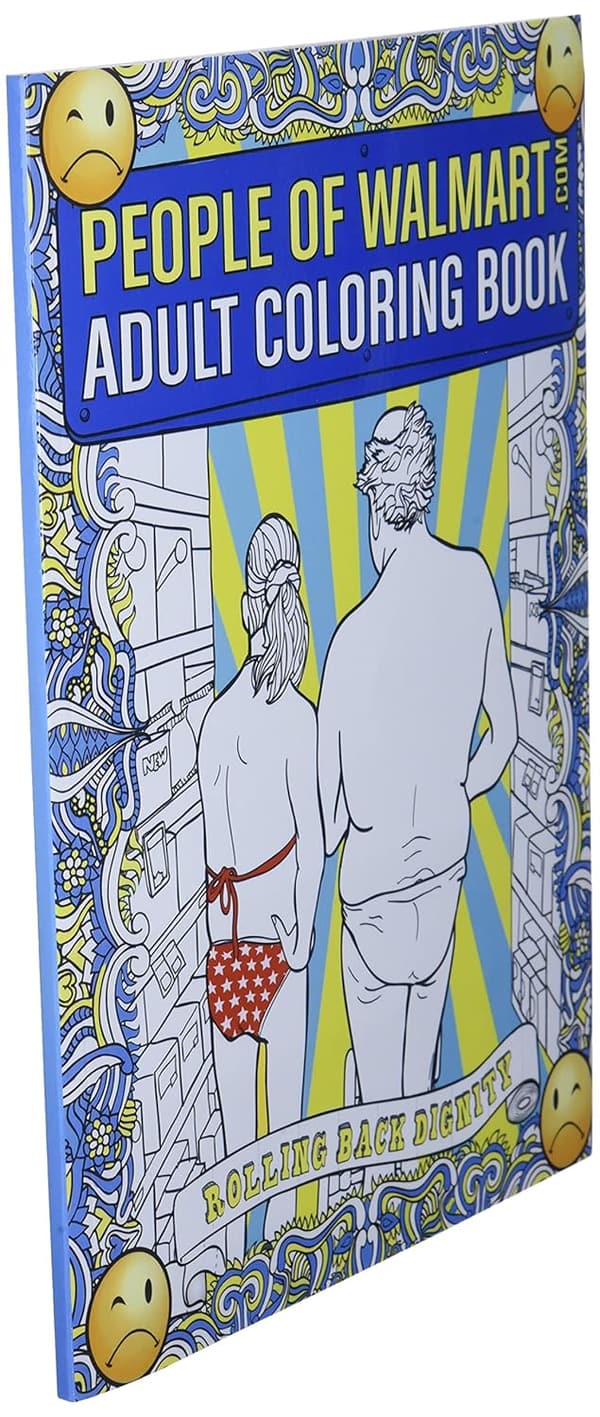 Walmart People Adult Coloring Book: Rolling Back Dignity