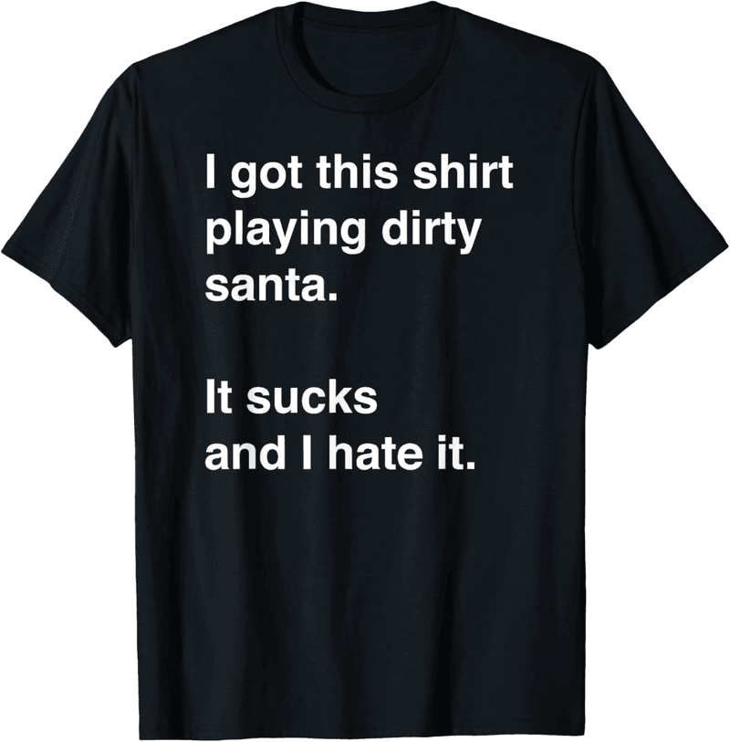 Funny Dirty Santa Short Sleeve T-Shirt