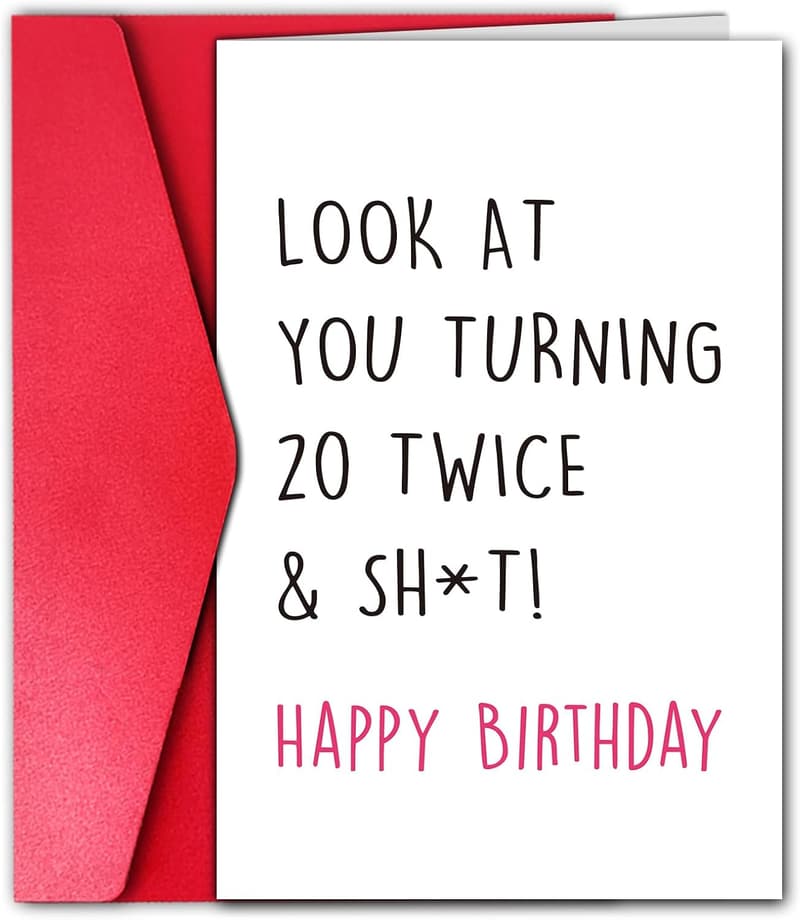 40th Birthday Card for Friends and Family - Humorous Design