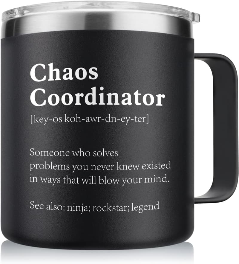 Funny Chaos Coordinator Tumbler for Men - 14oz Gift