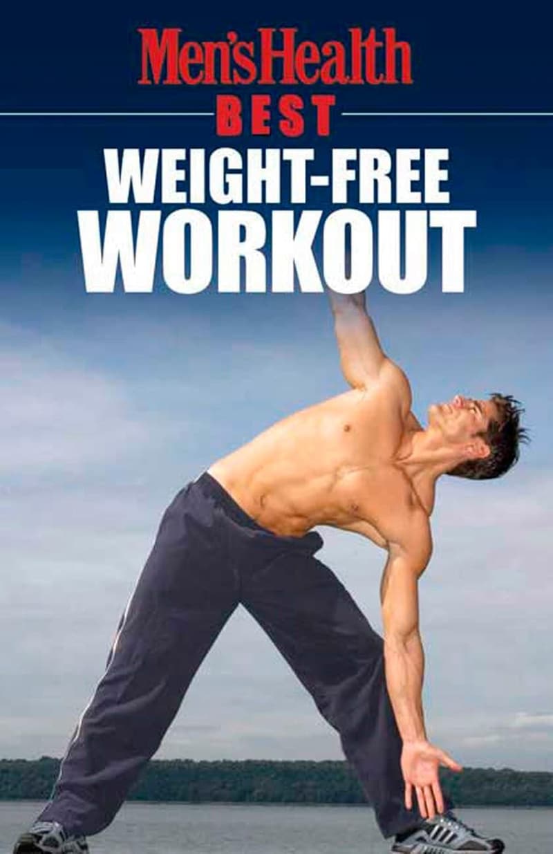Men's Health: Weight-Free Workout Guide