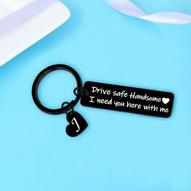 Drive Safe Keychain - Thoughtful Gift for Him