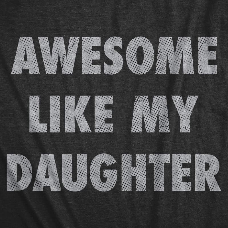 Funny Father's Day T-Shirt for Dads - 