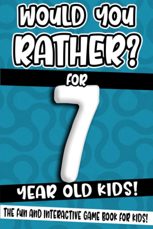Would You Rather? Interactive Game Book for Kids Ages 7+
