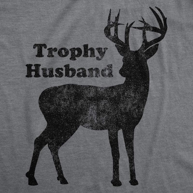 Funny Trophy Husband T-Shirt for Father's Day - Hunting Theme