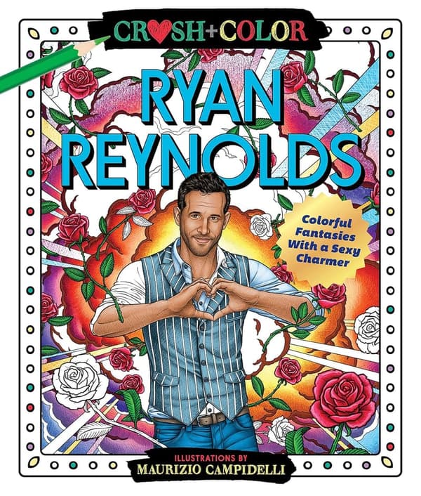 Ryan Reynolds: Colorful Fantasies Coloring Book