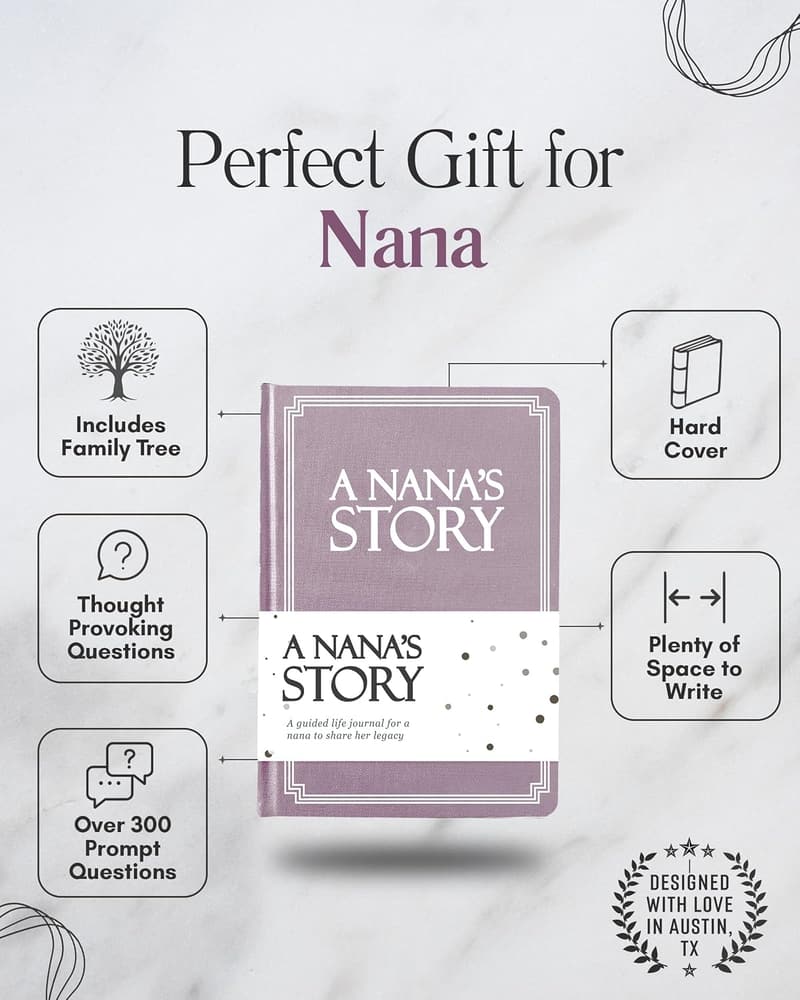 Nana's Life Story Journal: Hardcover Keepsake with 250+ Prompts