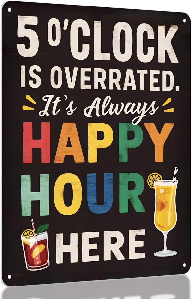 Happy Hour Funny Metal Bar Sign - Humorous Wall Decor