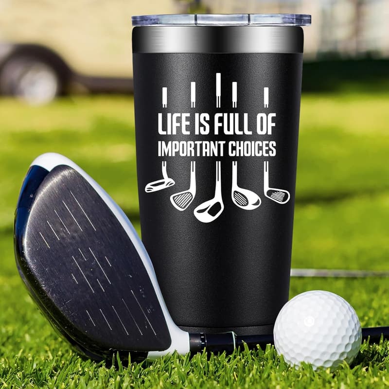 Father's Day Golf Tumbler for Men - 20oz Choice Quote