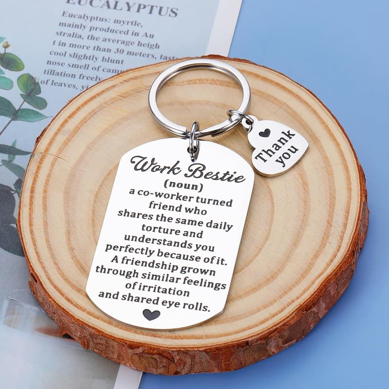 Funny Keychain Gift for Work Bestie or Coworker