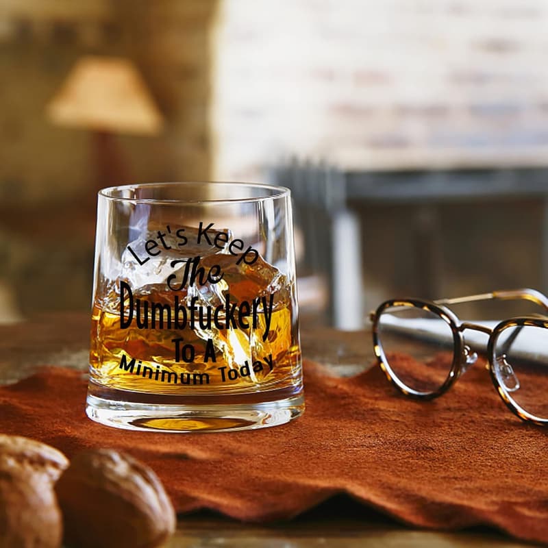 Funny Whiskey Glass - Unique Gift for Men & Women, 9 oz