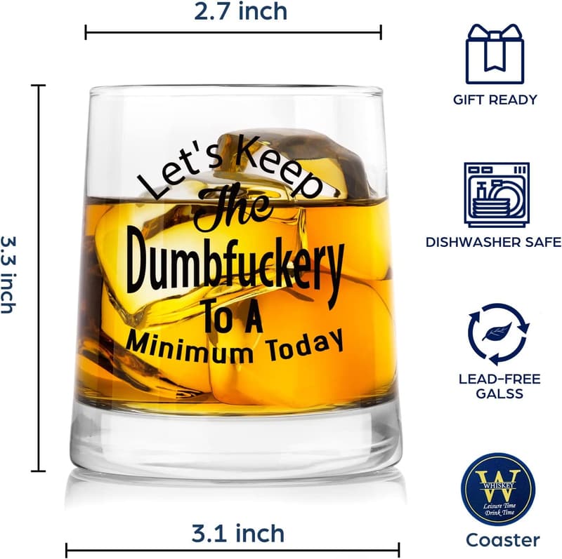 Funny Whiskey Glass - Unique Gift for Men & Women, 9 oz