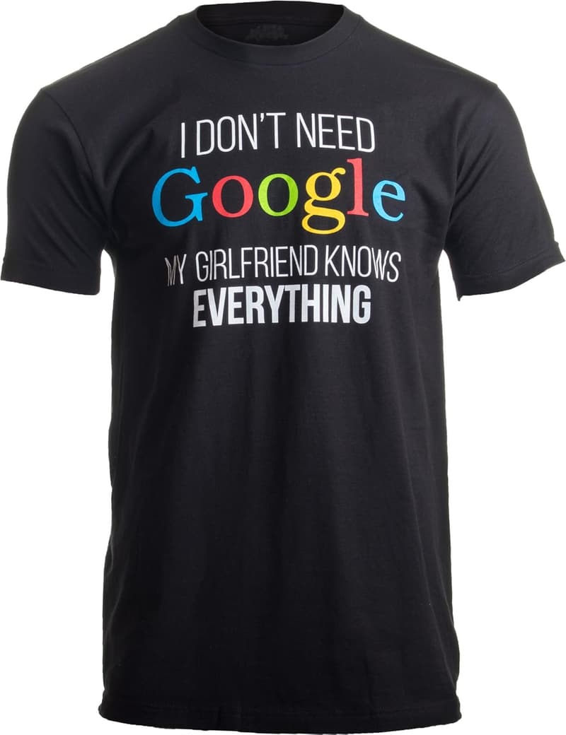 Funny Boyfriend Humor T-Shirt for Girlfriend