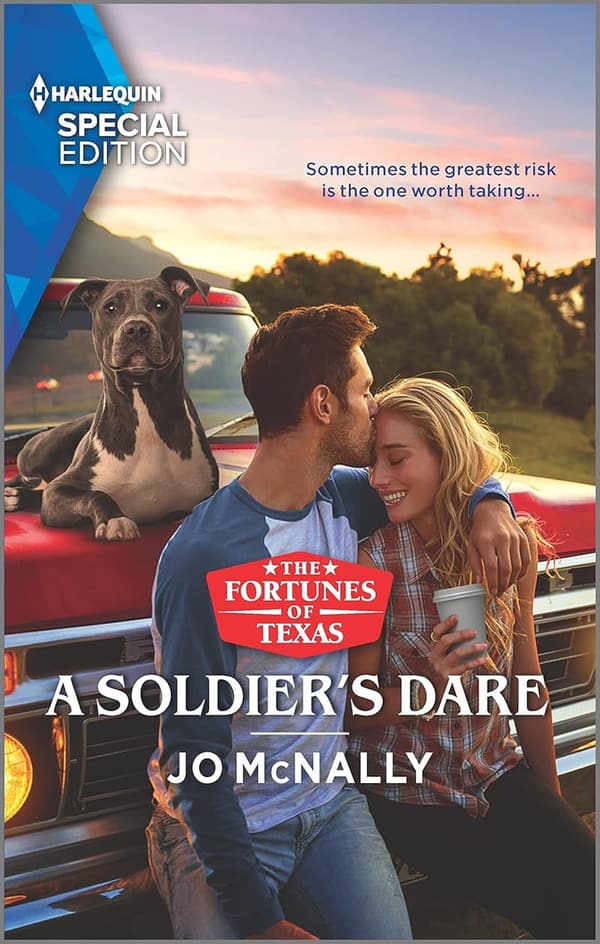 The Fortunes of Texas: A Soldier's Dare (Book 2)