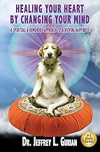 Healing Your Heart: A Humorous Guide to Happiness