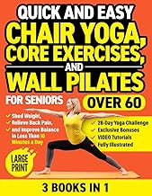 Chair Yoga & Core Exercises for Seniors: Improve Balance & Flexibility