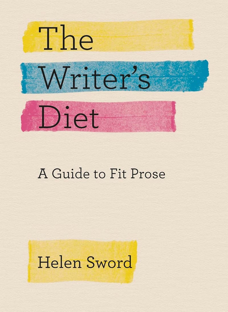 Writer's Diet: Essential Guide to Fit Prose