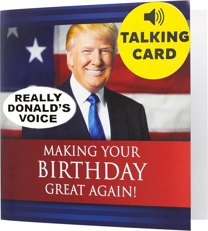 Presidential Trump Birthday Card with Authentic Voice