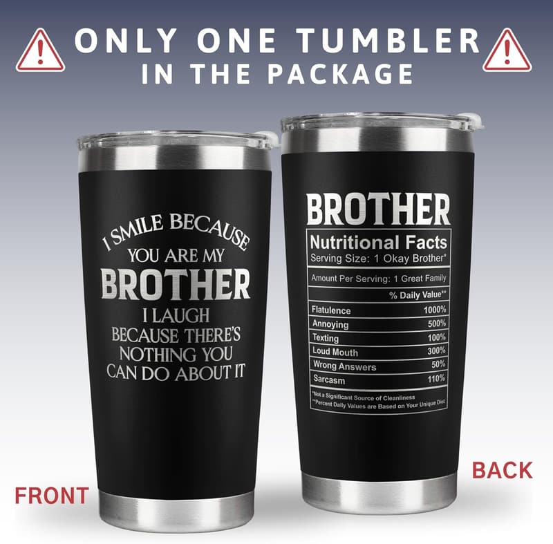 Funny Birthday & Father's Day Gift for Brother - 20 oz Black Tumbler